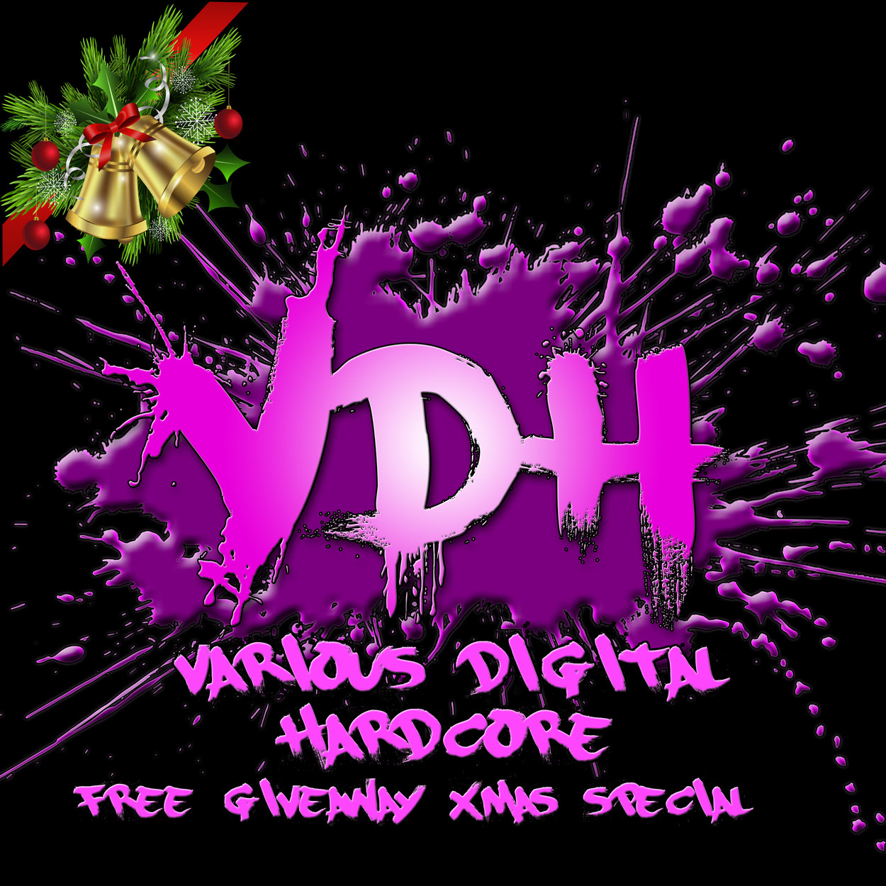 Various DIgital hardcore free xmas give away 2019 -> hardcore / happy hardcore / uk hardcore