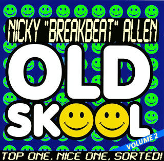 OLD SKOOL VOL 2 -> OLD SKOOL BREAKBEAT / HARDCORE / RAVE